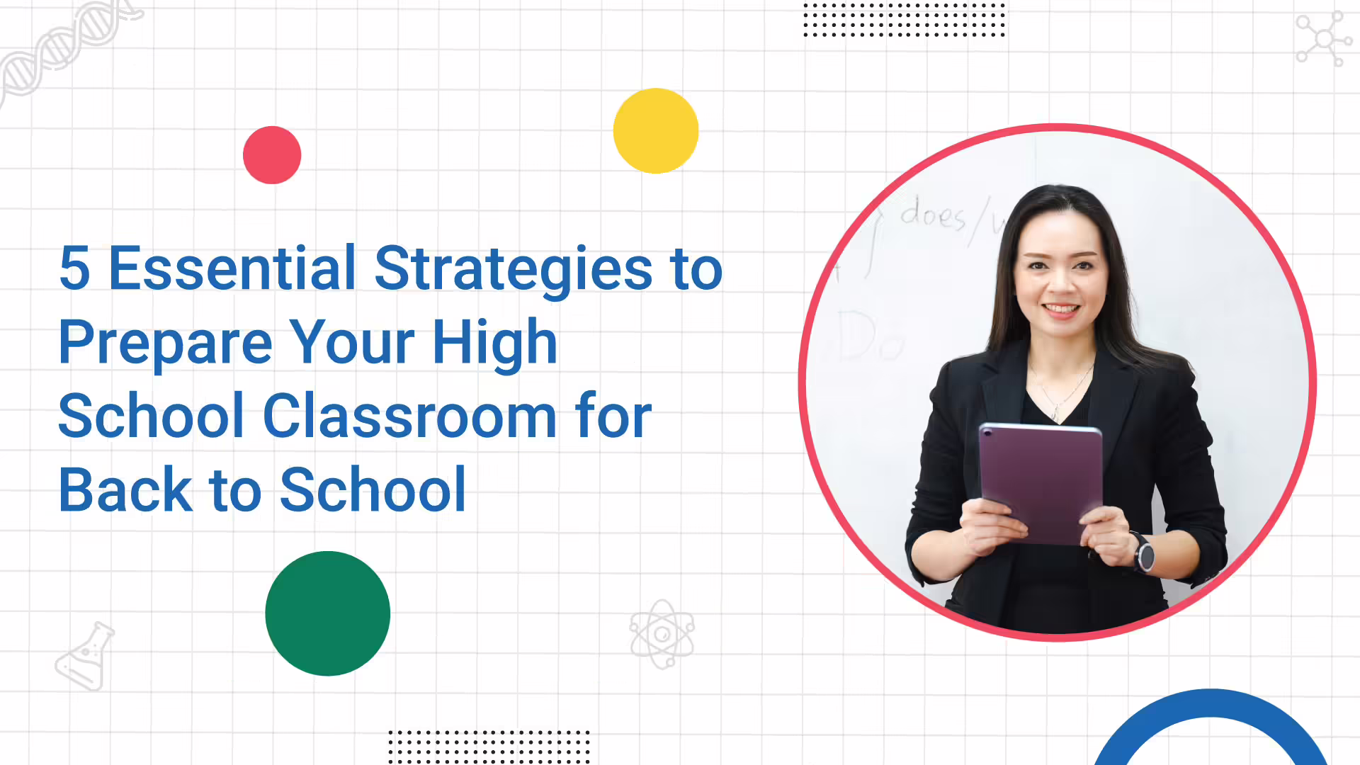 Back to school strategies and teacher resources for high school STEM teachers