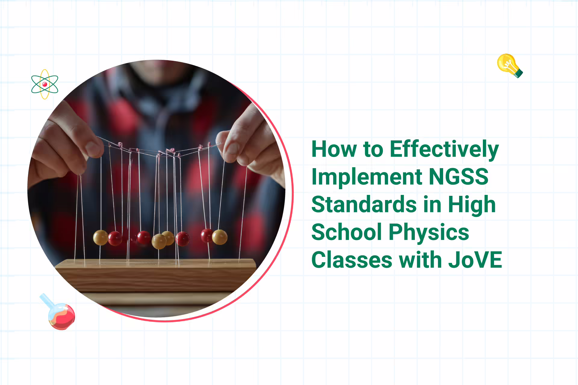 Guide to Implementing NGSS Standards in High School Physics classes