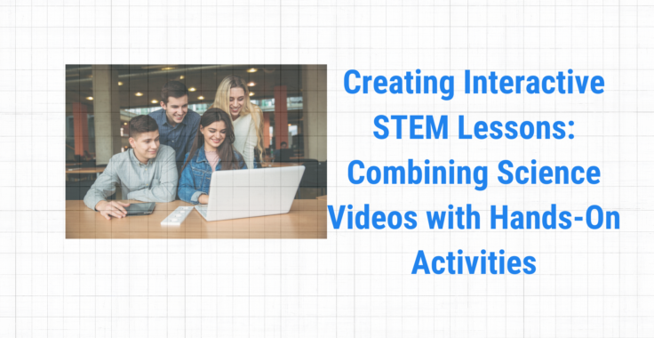 Learn how to combine science videos with hands on learning for high school students