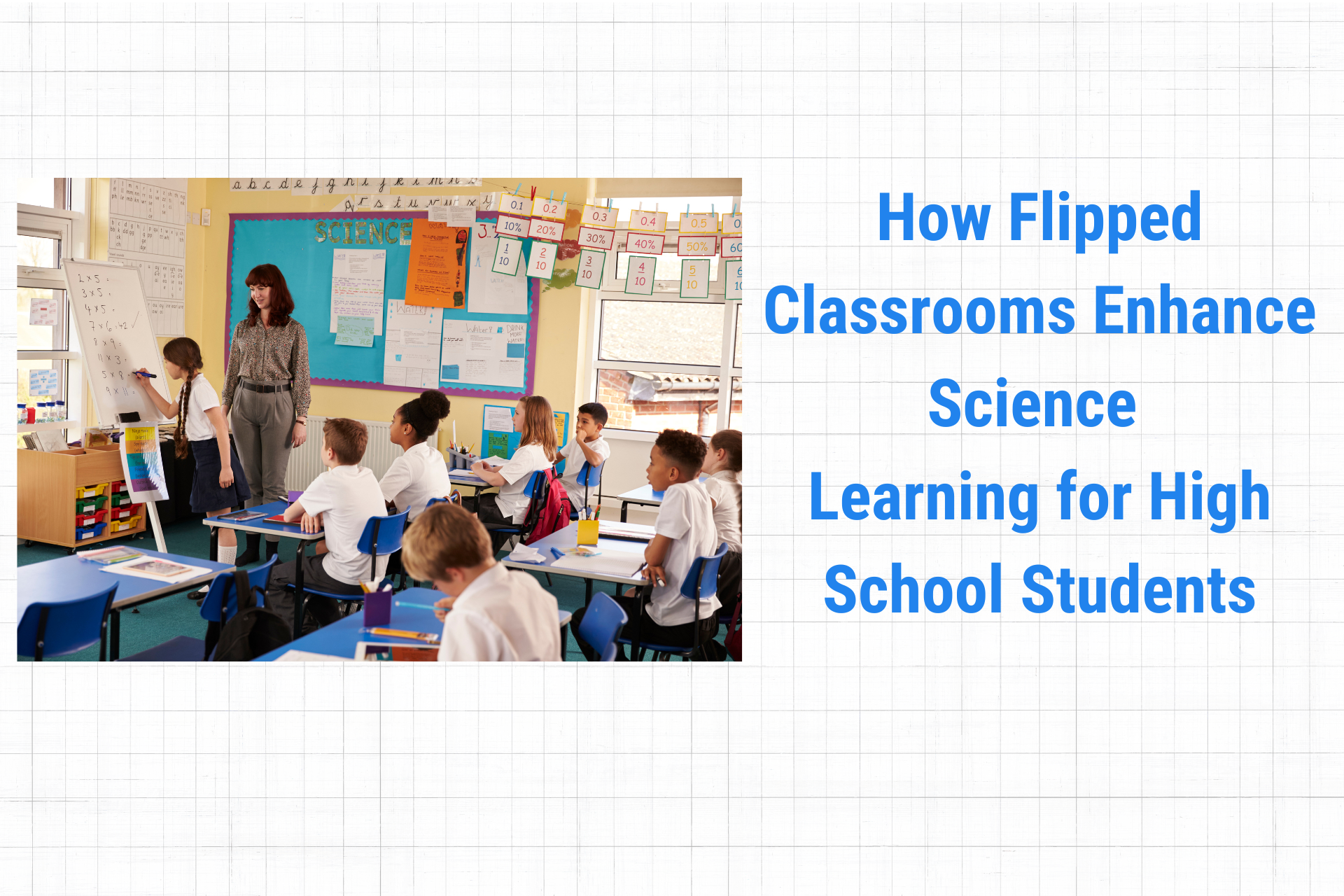 How Flipped Classrooms Enhance Science Learning for High School Students
