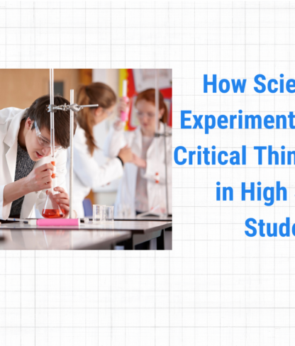 How Science Lab Experiments Enhance Critical Thinking Skills in High School Students