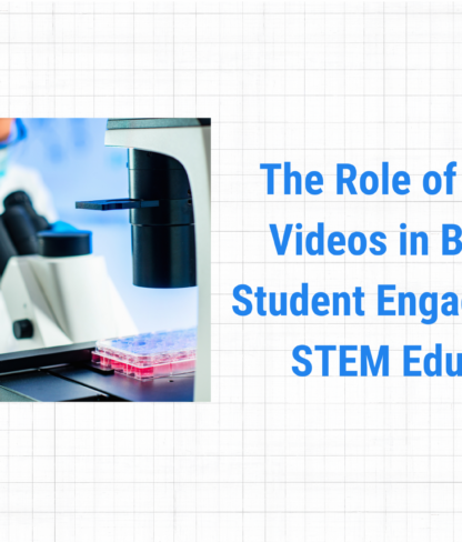 The Role of Science Videos in Boosting Student Engagement in STEM Education