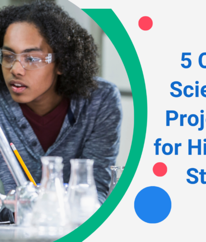 5 Creative Science Fair Project Ideas for High School Students