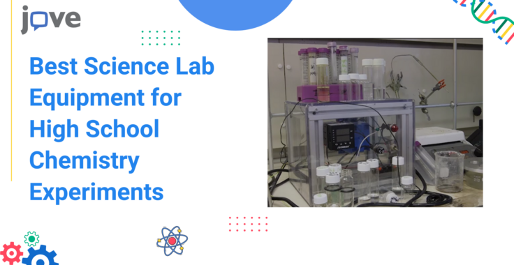 Best Science Lab Equipment for High School Chemistry Experiments