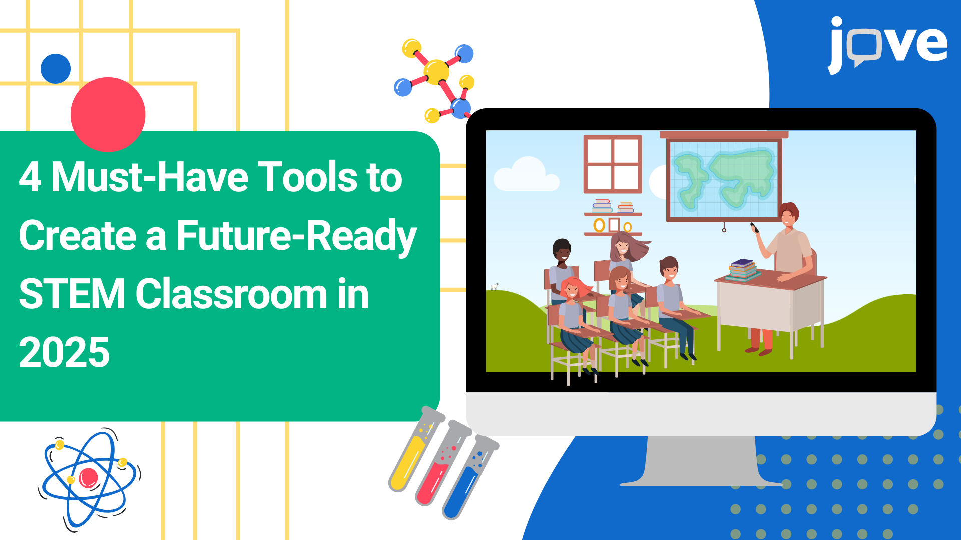 4 Must-Have Tools to Create a Future-Ready STEM Classroom in 2025